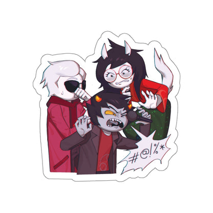 Homeslice "And they were roommates..." Sticker